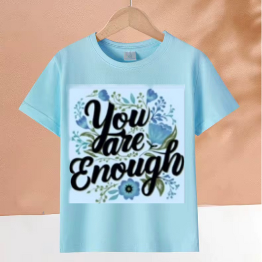 Your Are Enough