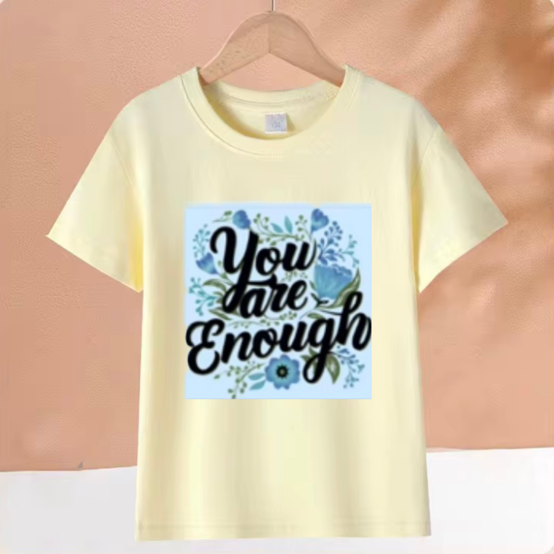 Your Are Enough